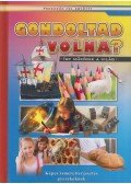Oláh Andor - Gondoltad volna? - Így működik a világ
