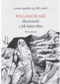 Péter Ágnes - William Blake illusztrációi a Jób könyvéhez