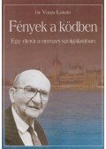 Dr. Varga László - Fények a ködben (dedikált)