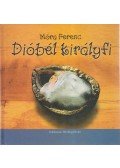Móra Ferenc - Dióbél királyfi