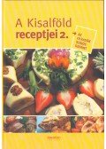 Nyerges Csaba - A Kisalföld receptjei 2.