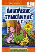 DEÁKNÉ B. KATALIN - Óvodások tankönyve II. - Nagycsoportos óvodások részére