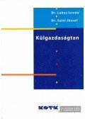 Dr. Lakos István,Dr. Szivi József - Külgazdaságtan