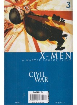 David Hine, Paquette, Yanick, Lopresti, Aaron - Civil War: X-Men No.3. David Hine, Paquette, Yanick, Lopresti, Aaron - Civil War: X-Men No.3., 2006 antikvár könyv