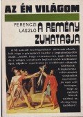 Ferenczi László - A remény zuhatagja (dedikált)