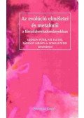 Gedeon Péter,Pál Eszter,Sárkány Mihály,Somlai Péter - Az evolúció elméletei és metaforái a társadalomtudományokban