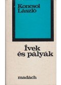 Koncsol László - Ívek és pályák