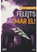 Jeff Abbott - Felejts már el!