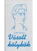 Cocteau, Jean - Vásott kölykök