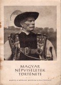 Fél Edit - Magyar népviseletek története