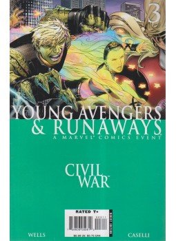 Wells, Zeb, Caselli, Stefano - Civil War: Young Avengers & Runaways No. 3. Wells, Zeb, Caselli, Stefano - Civil War: Young Avengers & Runaways No. 3., 2006 antikvár könyv