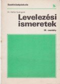 Dr. Heller Györgyné - Levelezési ismeretek III.