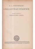 Stevenson, Robert L. - A ballantraei földesúr