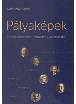 Széchenyi Ágnes - Pályaképek (dedikált) Széchenyi Ágnes - Pályaképek (dedikált), Budapest 2016 antikvár könyv