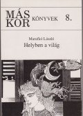 Marafkó László - Helyben a világ