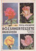 Tóth Józsefné - Tóth Józsefné rózsakertészete - árjegyzék