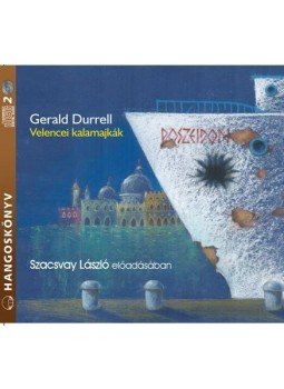 Gerald Durrell - Velencei kalamajkák - Hangoskönyv Gerald Durrell - Velencei kalamajkák - Hangoskönyv, null 2017 antikvár könyv
