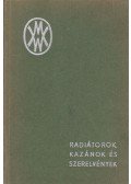  - Radiátorok, kazánok és szerelvények