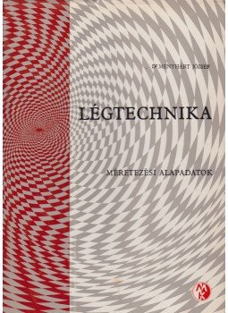 Dr. Menyhárt József - Légtechnika Dr. Menyhárt József - Légtechnika, Budapest 1967 antikvár könyv