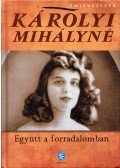 Károlyi Mihályné - Együtt a forradalomban