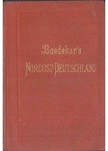Karl Baedeker - Nordost-Deutschland nebst Dänemark