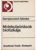 Damjanovich Sándor - Molekulaóriások biofizikája