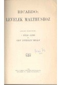 Ricardo, David,F. A. Lange - Levelek Malthushoz; Die Arbeiterfrage (egybe kötve)