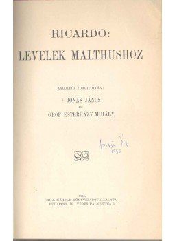 Ricardo, David, F. A. Lange - Levelek Malthushoz; Die Arbeiterfrage (egybe kötve), Budapest 1913 antikvár könyv