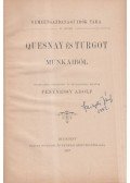 Francois Quesnay,Anne-Robert-Jacques Turgot - Quesnay és Turgot munkáiból
