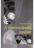 Csepeli György - A szervezkedő ember