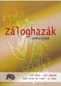 Szász István Tas - Záloghazák (Dedikált)
