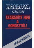 Moldova György - Szabadíts meg a gonosztól! (aláírt)