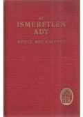 Ady Lajosné - Az ismeretlen Ady