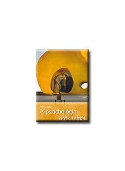 Pléh Csaba - A PSZICHOLÓGIA ÖRÖK TÉMÁI - TEST ÉS LÉLEK - Pléh Csaba - A PSZICHOLÓGIA ÖRÖK TÉMÁI - TEST ÉS LÉLEK -, null 2008 antikvár könyv