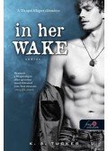 K. A. Tucker - In her Wake - Sodrás