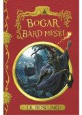 J. K. Rowling - Bogar bárd meséi