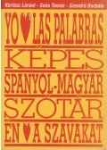 Kertész Lóránt,Soós Tamás,Szendrő Borbála - Spanyol-magyar módszertani tematikus képes szótár