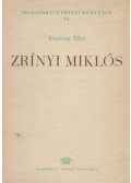 Klaniczay Tibor - Zrínyi Miklós