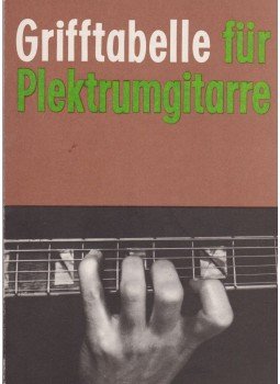  - Grifftabelle für Plektrumgitarre, Leipzig 1968 antikvár könyv