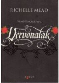 Richelle Mead - Vámpírakadémia: Vérvonalak