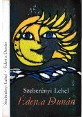 Szeberényi Lehel - Éden a Dunán