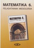 Dr. Andrási Tiborné,Czeglédy István dr.,Dr. Hajdu Sándor,Novák Lászlóné,Czeglédy Istvánné dr. - Matematika 6. tankönyv feladatainak megoldása