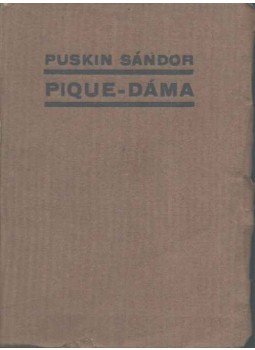 Puskin Sándor - Pique-dáma Puskin Sándor - Pique-dáma, Budapest 1920 antikvár könyv