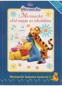 Walt Disney - Micimackó első napja az iskolában Walt Disney - Micimackó első napja az iskolában, Budapest 2009 antikvár könyv