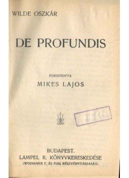 Wilde Oszkár - De profundis;  A páduai herczegnő, Budapest 0 antikvár könyv