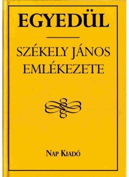 Dávid Gyula, Szász László - Egyedül Dávid Gyula, Szász László - Egyedül, Dunaszerdahely 1999 antikvár könyv