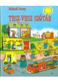 Richard Scarry - Tesz-vesz szótár - Magyar-angol-német