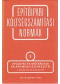  - Építőipari költségszámítási normák 3. kötet
