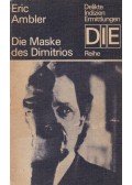 Ambler, Eric - Die Maske des Dimitrios