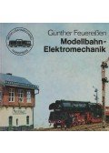 Günther Feuereißen - Modellbahn-Elektromechanik